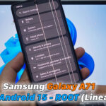 
                Samsung Galaxy A71 Install Android 15 – ROOT (LineageOS )            